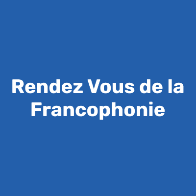 Rendez Vous de la Francophonie